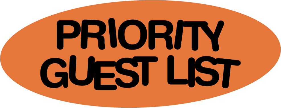 Priority Guest List
